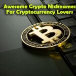 200 Awesome Crypto Nicknames For Cryptocurrency Lovers